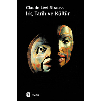 Irk,Tarih Ve Kültür Claude Levi-Strauss