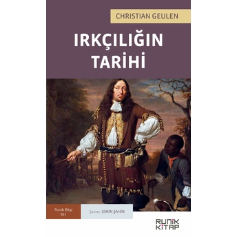 Irkçılığın Tarihi Christian Geulen