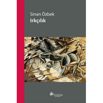 Irkçılık Sinan Özbek