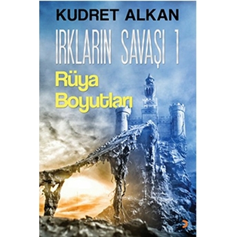 Irkların Savaşı 1: Rüya Boyutları