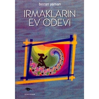 Irmakların Ev Ödevi Bozan Yaman