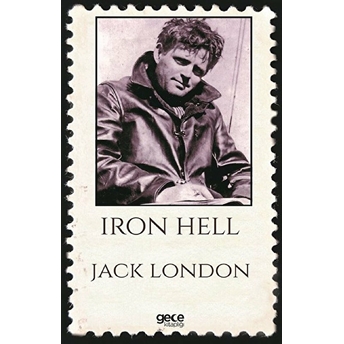 Iron Hell - Jack London