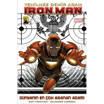 Iron Man Cilt 2 Demir Adam Dünyanın En Çok Ararnan Adamı 1 Türkçe Çizgi Roman-Matt Fraction