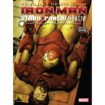 Iron Man Cilt 4 Stark Parçalandı Türkçe Çizgi Roman - Matt Fraction