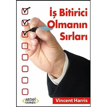 Iş Bitirici Olmanın Sırları Vincent Harris