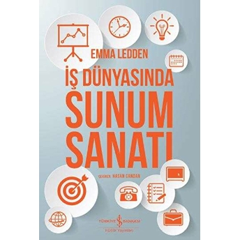 Iş Dünyasında Sunum Sanatı Emma Ledden