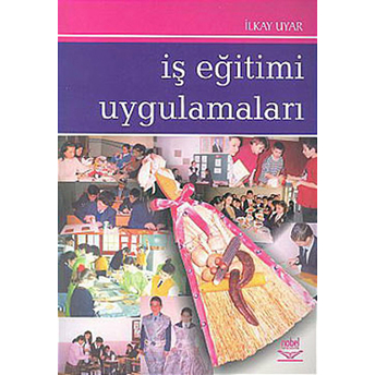 Iş Eğitimi Uygulamaları