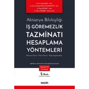 Iş Görememezlik Tazminatı Hesaplama Yöntemleri Şule Şahin