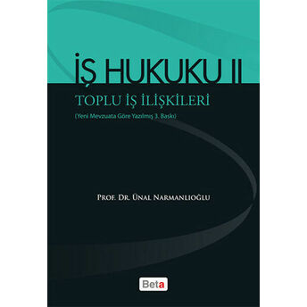 Iş Hukuku 2 Ünal Narmanlıoğlu