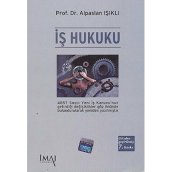 Iş Hukuku-Alpaslan Işıklı