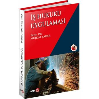 Iş Hukuku Uygulaması Müjdat Şakar