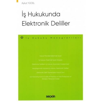 Iş Hukukunda Elektronik Deliller Aykut Yücel