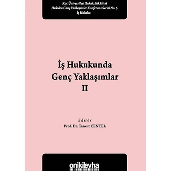 Iş Hukukunda Genç Yaklaşımlar 2