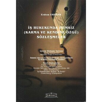 Iş Hukukunda Karma Ve Kendine Özgü Isimsiz Sözleşmeler Erdem Erdenk