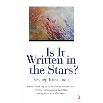 Is It Written In The Stars?-Zeynep Kocasinan