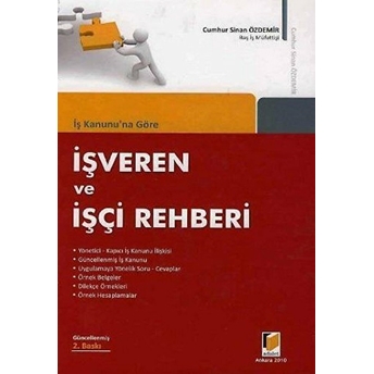 Iş Kanununa Göre Işveren Ve Işçi Rehberi - Cumhur Sinan Özdemir