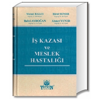 Iş Kazası Ve Meslek Hastalığı Mesut Balcı