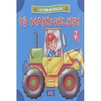 Iş Makineleri / Kaydırılan Araçlar Kolektif