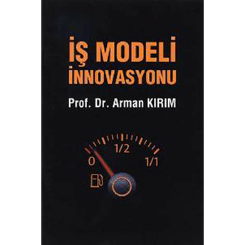 Iş Modeli Innovasyonu Arman Kırım