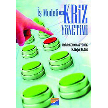 Iş Modeli Ve Kriz Yönetimi Haluk Korkmazyürek