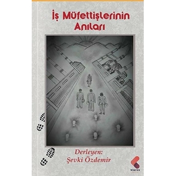 Iş Müfettişlerinin Anıları Şevki Özdemir