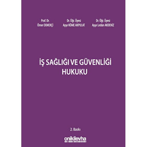 Iş Sağlığı Ve Güvenliği Hukuku