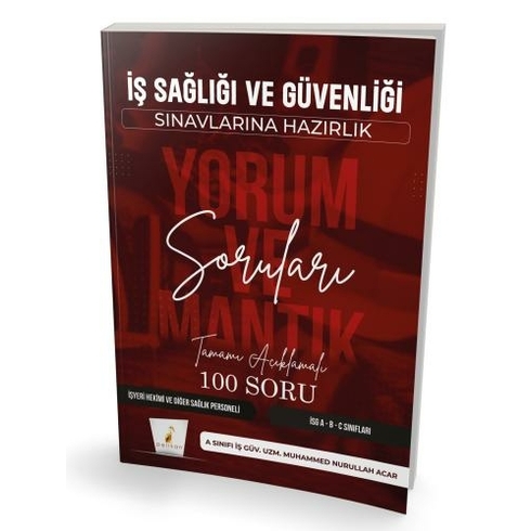 Iş Sağlığı Ve Güvenliği Sınavlarına Hazırlık Isg Yorum Ve Mantık Soruları Muhammed Nurullah Acar