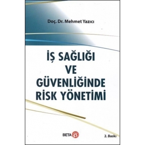 Iş Sağlığı Ve Güvenliğinde Risk Yönetimi