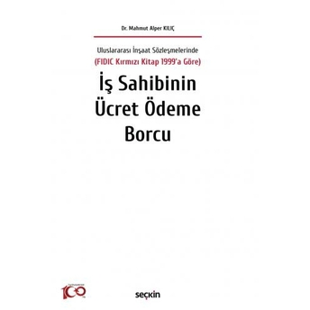 Iş Sahibinin Ücret Ödeme Borcu Mahmut Alper Kılıç