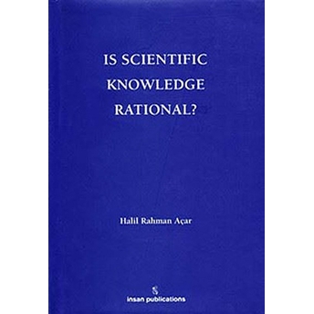 Is Scientific Knowledge Rational?