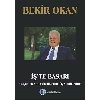 Iş’te Başarı - Bekir Okan