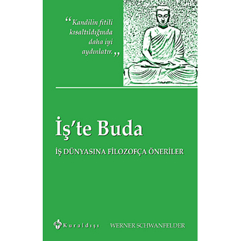 Iş’te Buda-Werner Schwanfelder