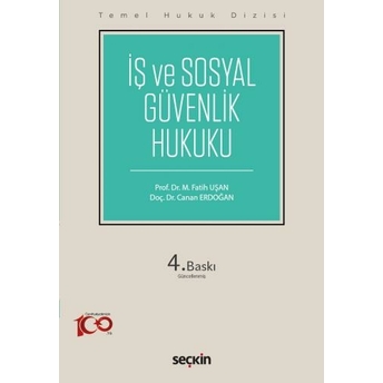 Iş Ve Sosyal Güvenlik Hukuku (Thd) Canan Erdoğan