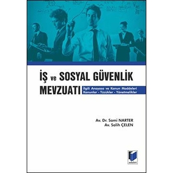 Iş Ve Sosyal Güvenlik Mevzuatı