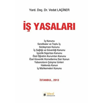 Iş Yasaları Vedat Laçin