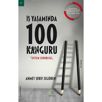 Iş Yaşamında 100 Kanguru - Sistem Liderliği Ahmet Şerif Izgören