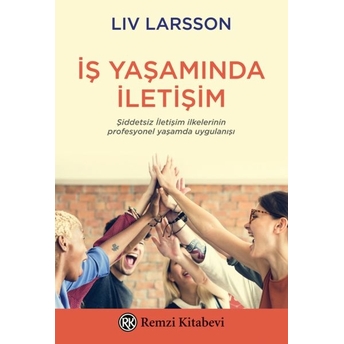 Iş Yaşamında Iletişim Liv Larsson