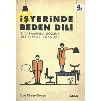 Iş Yerinde Beden Dili Carol Kinsey Goman