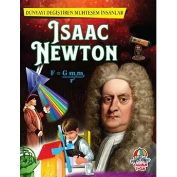 Isaac Newton - Dünyayı Değiştiren Muhteşem Insanlar