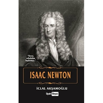 Isaac Newton Iclal Akşamoğlu