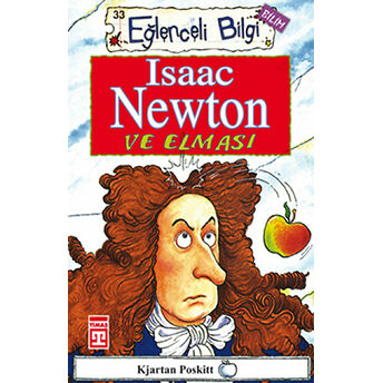 Isaac Newton Ve Elması Kjartan Poskitt