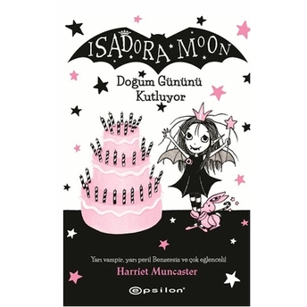 Isadora Moon Doğum Gününü Kutluyor Harriet Muncaster