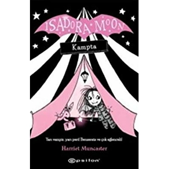 Isadora Moon - Kampta (Ciltli) Harriet Muncaster