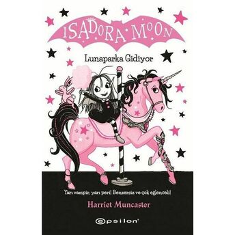 Isadora Moon - Lunaparka Gidiyor Harriet Muncaster