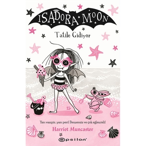 Isadora Moon: Tatile Gidiyor Harriet Muncaster