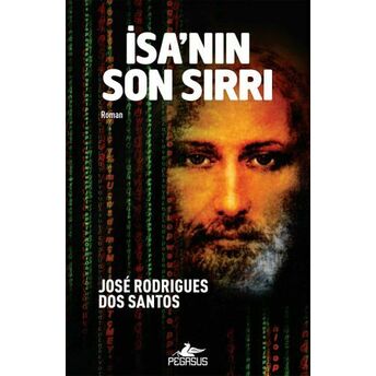 Isa'nın Son Sırrı Jose Rodrigues Dos Santos