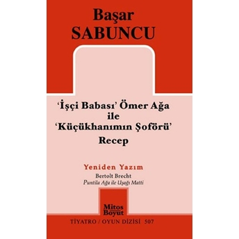 Işçi Babası Ömer Ağa Ile Küçükhanımın Şöförü Recep