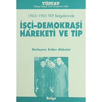 Işçi-Demokrasi Hareketi Ve Tip