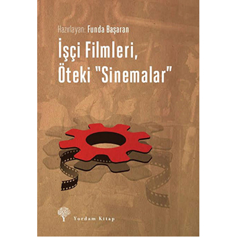 Işçi Filmleri, Öteki Sinemalar Funda Başaran