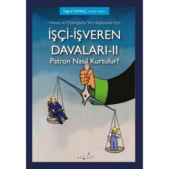 Işçi–Işveren Davaları–Iı Tuğrul Yılmaz